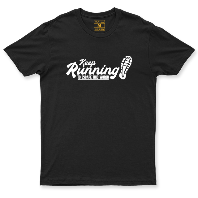 Drifit Shirt: Keep Running To Escape This World