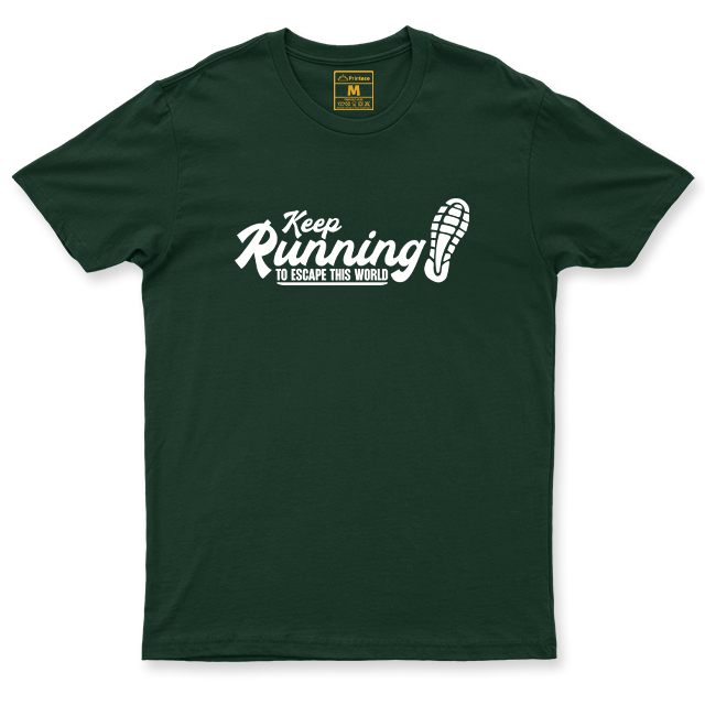 Drifit Shirt: Keep Running To Escape This World
