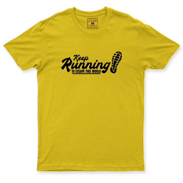 Drifit Shirt: Keep Running To Escape This World