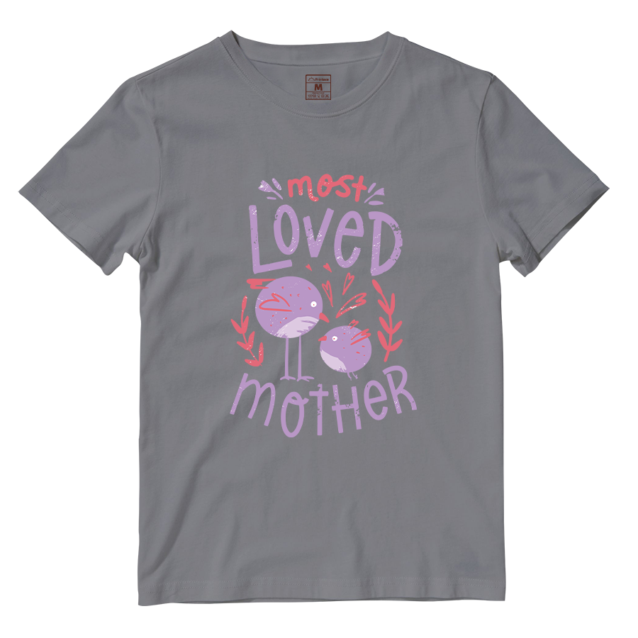 Cotton Shirt: Most Loved Mother