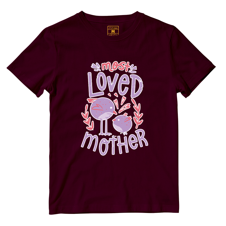 Cotton Shirt: Most Loved Mother