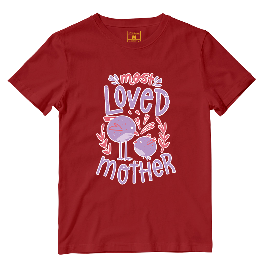 Cotton Shirt: Most Loved Mother