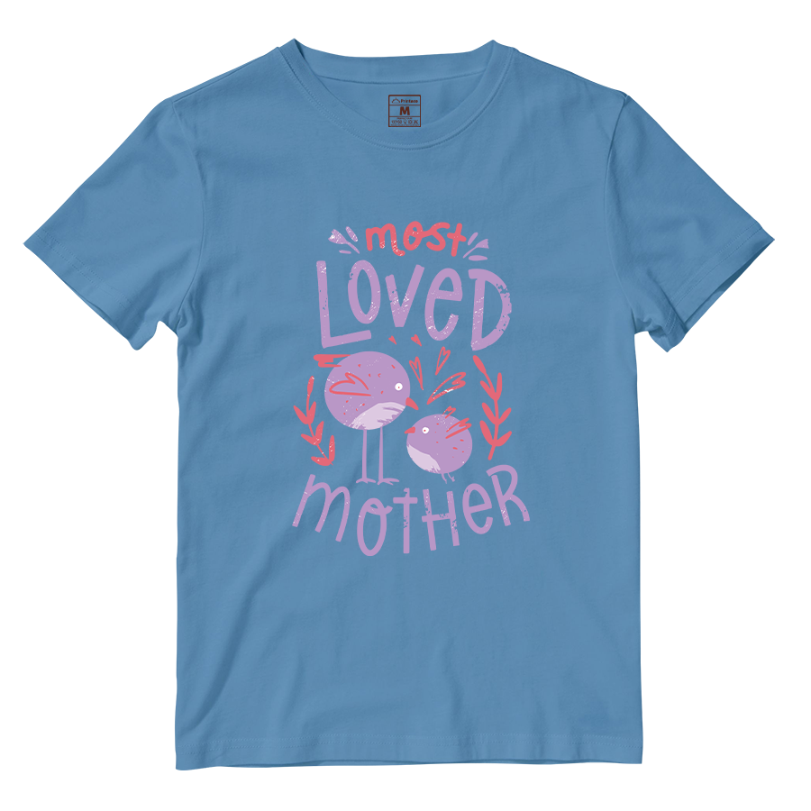 Cotton Shirt: Most Loved Mother