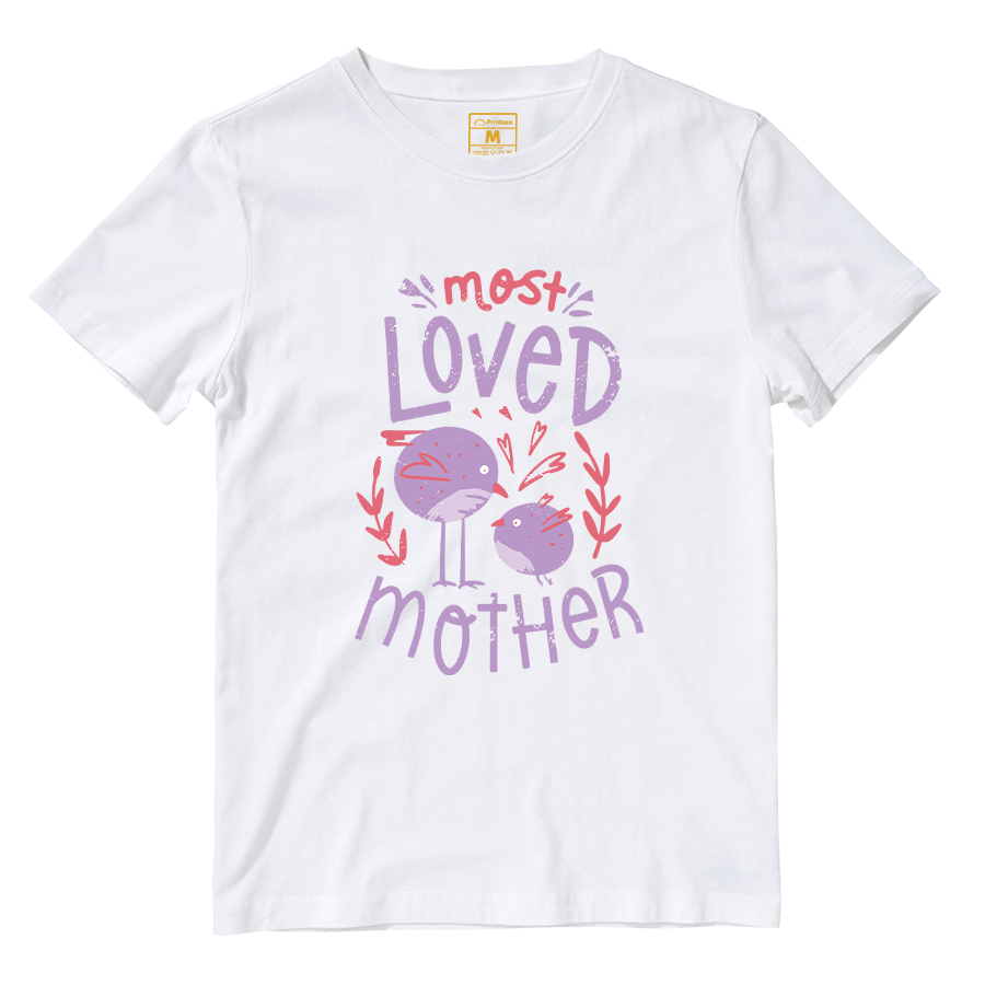 Cotton Shirt: Most Loved Mother