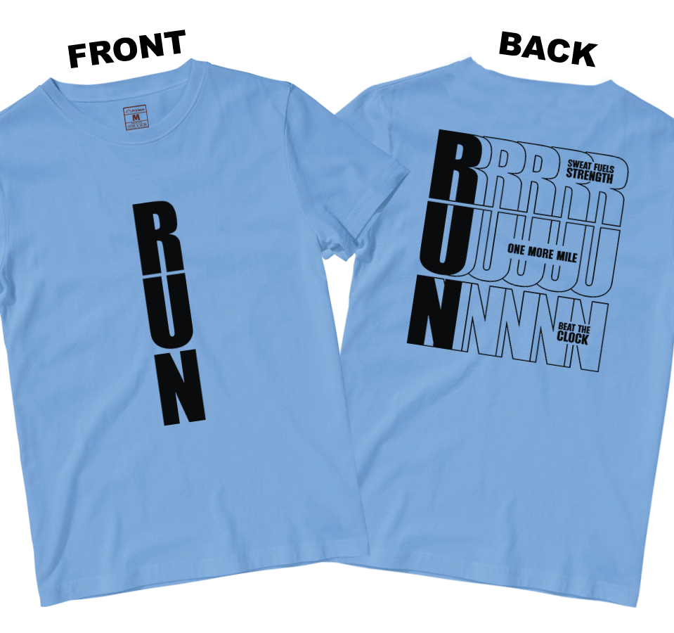 Drifit Shirt: Motivational Run (Front and Back)