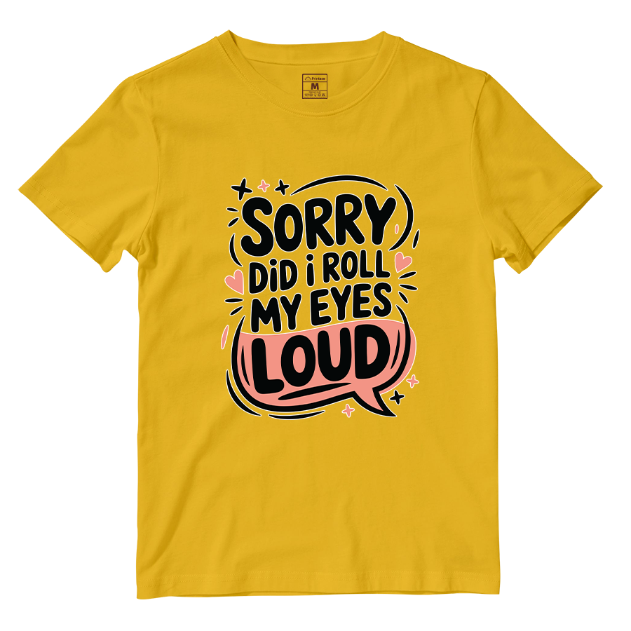 Cotton Shirt: My Eyes Loud