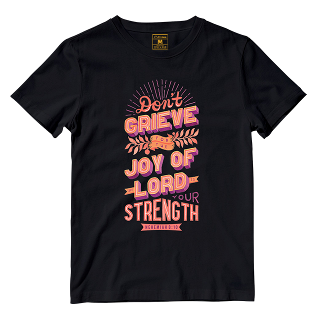 Cotton Shirt: Nehemiah 8:10