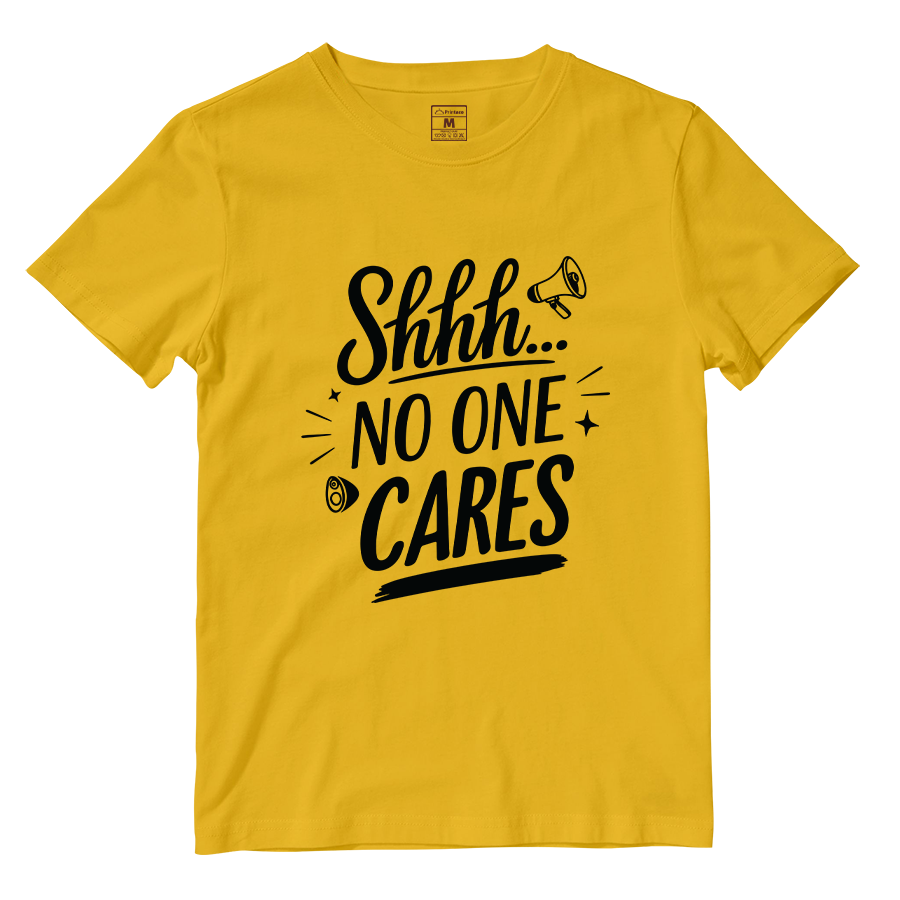 Cotton Shirt: No One Cares