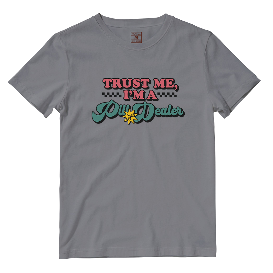 Cotton Shirt: Pill Dealer