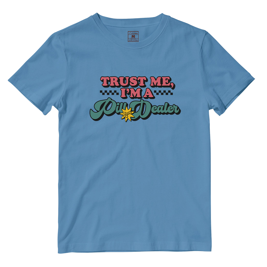Cotton Shirt: Pill Dealer
