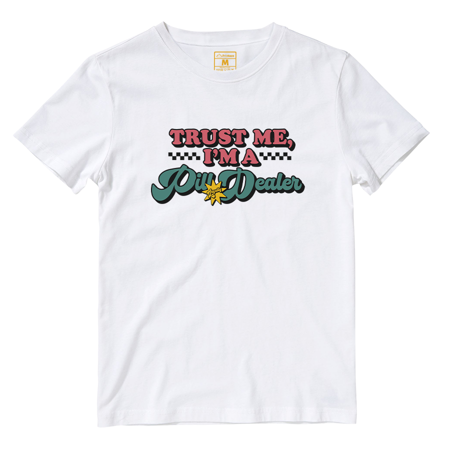 Cotton Shirt: Pill Dealer