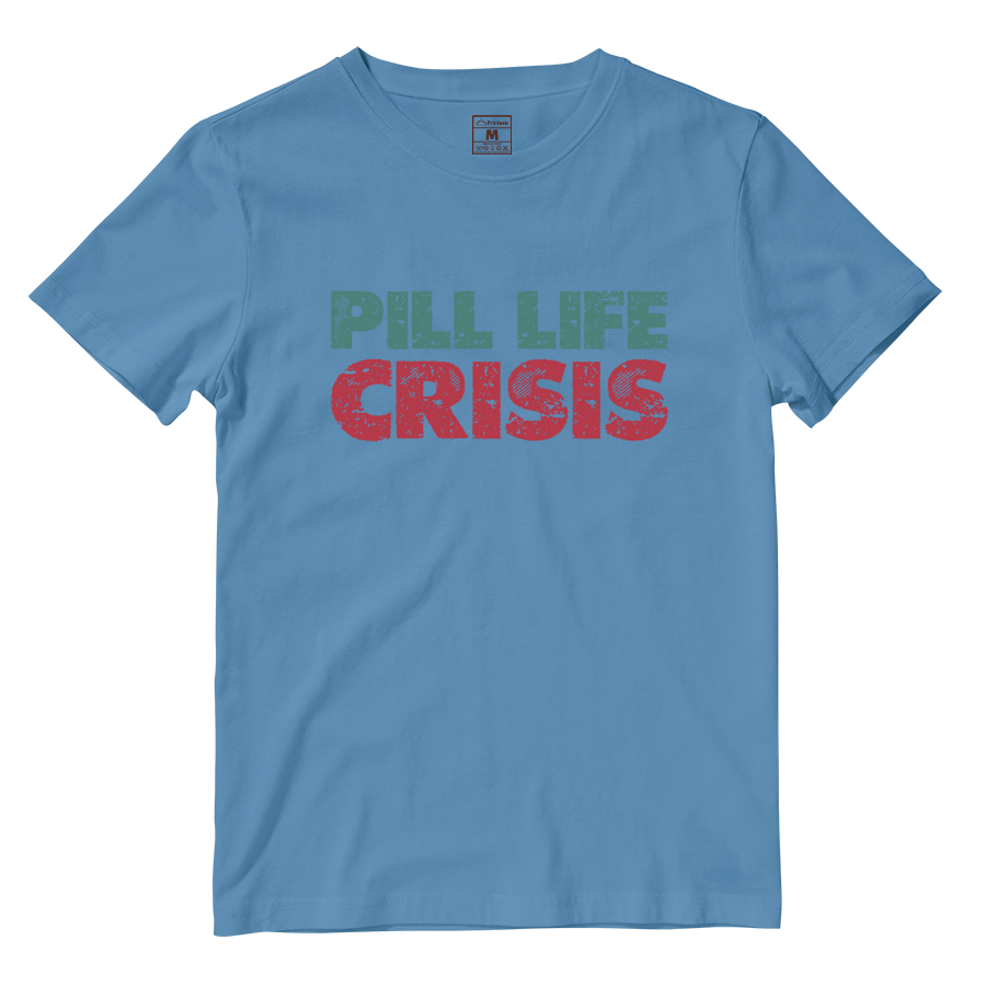 Cotton Shirt: Pill Life Crisis