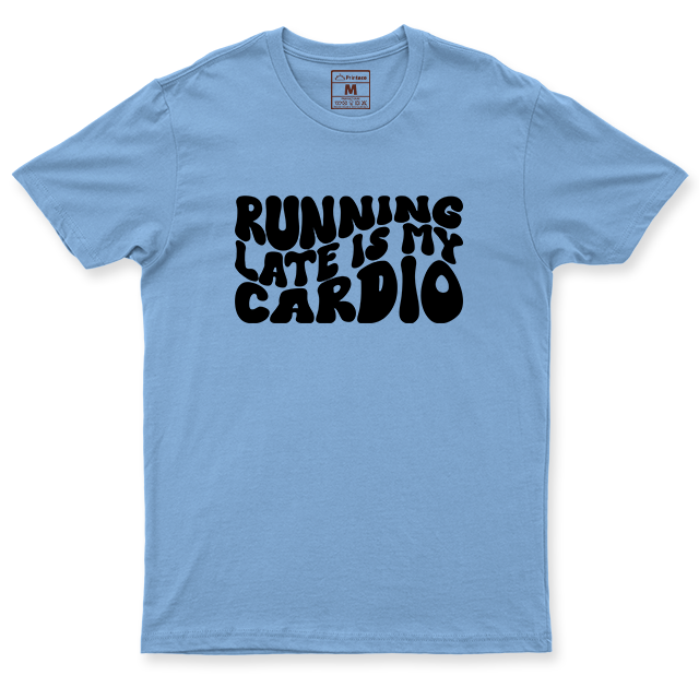 Drifit Shirt: Running Late Cardio
