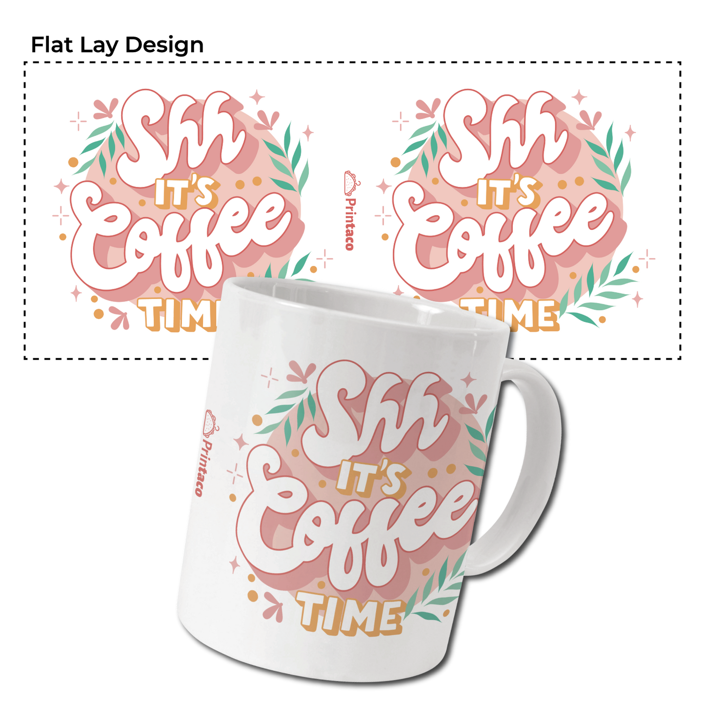 11oz Ceramic Mug: Shh It's Coffee Time