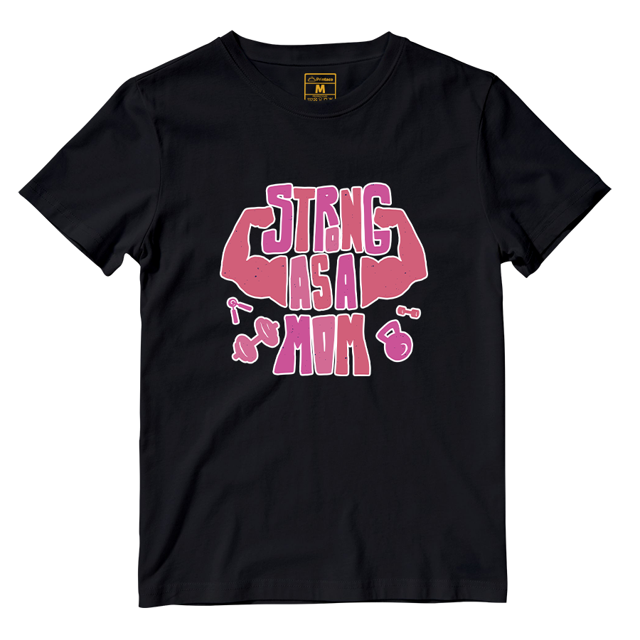 Cotton Shirt: Strong As A Mom