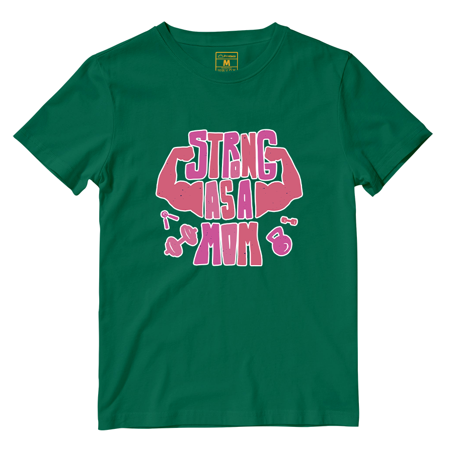 Cotton Shirt: Strong As A Mom