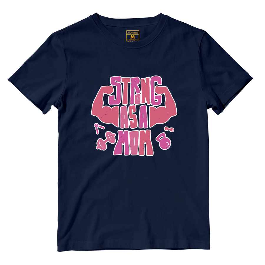 Cotton Shirt: Strong As A Mom