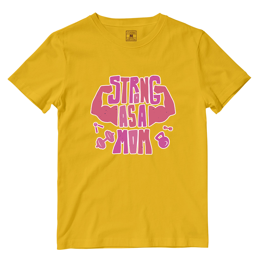 Cotton Shirt: Strong As A Mom