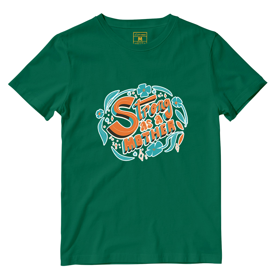 Cotton Shirt: Strong As A Mother Ver 2
