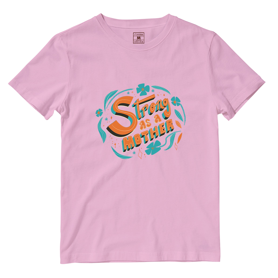 Cotton Shirt: Strong As A Mother Ver 2