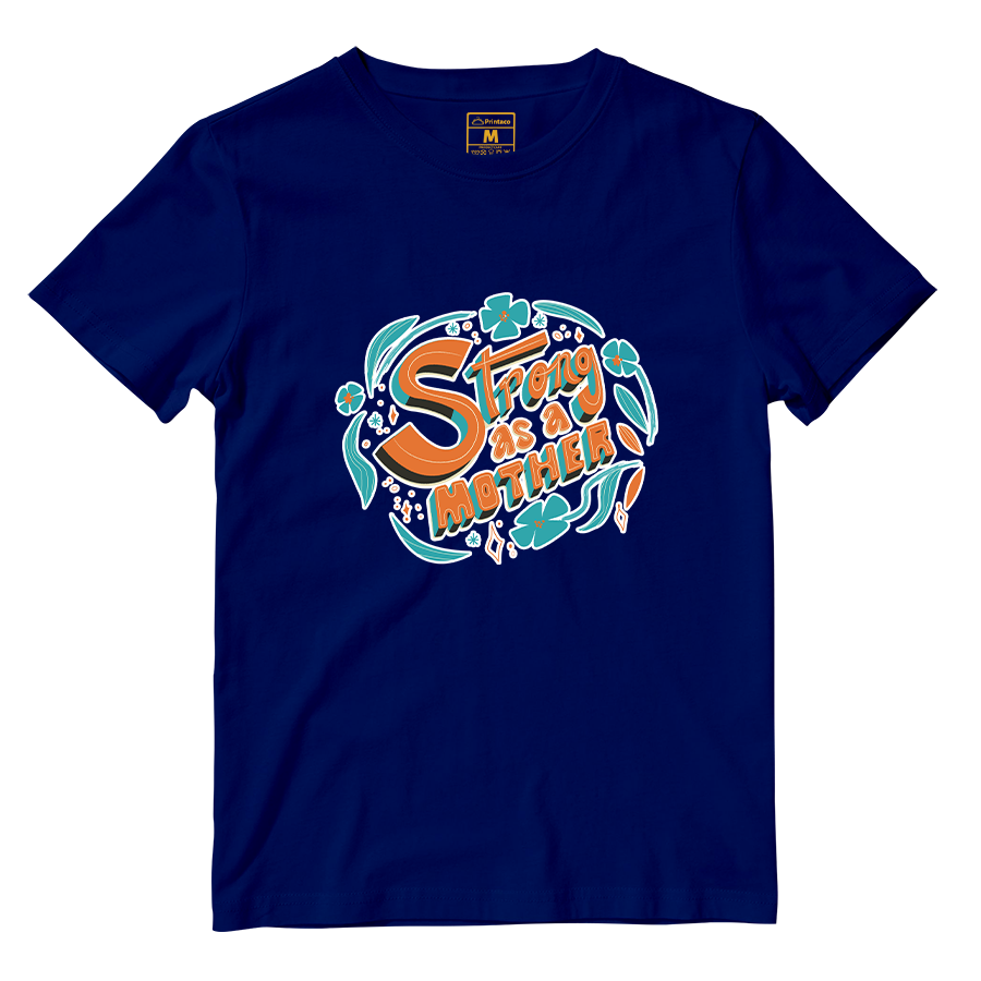 Cotton Shirt: Strong As A Mother Ver 2