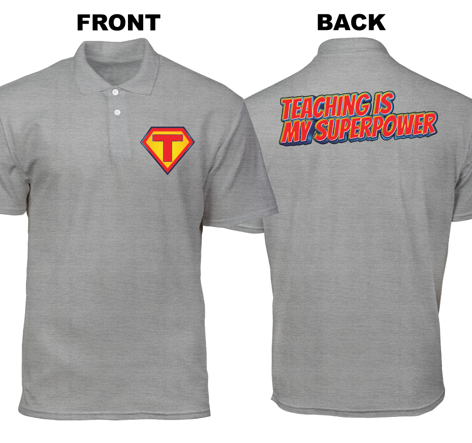 Cotton Polo Shirt: Teacher Hero (Front and Back)
