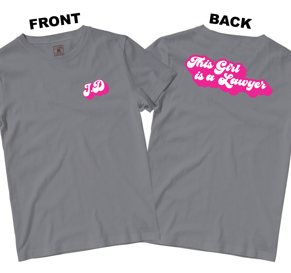Cotton Shirt: This Girl is a Lawyer (Front and Back)