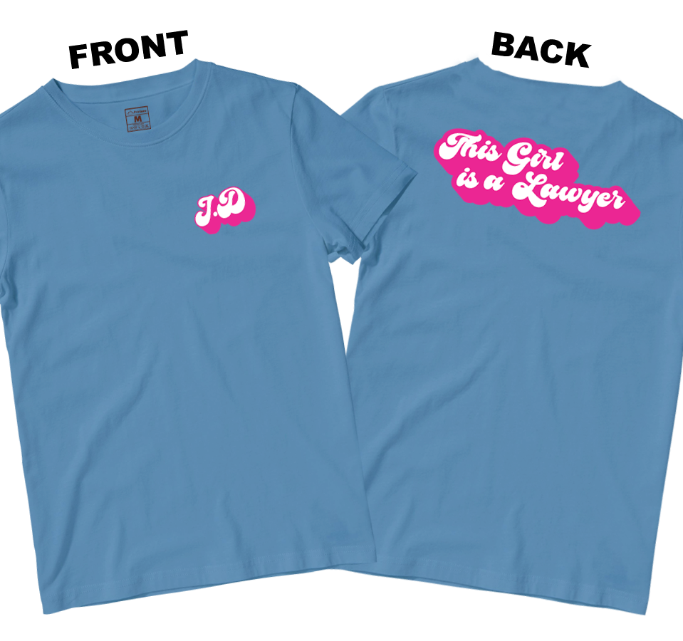 Cotton Shirt: This Girl is a Lawyer (Front and Back)