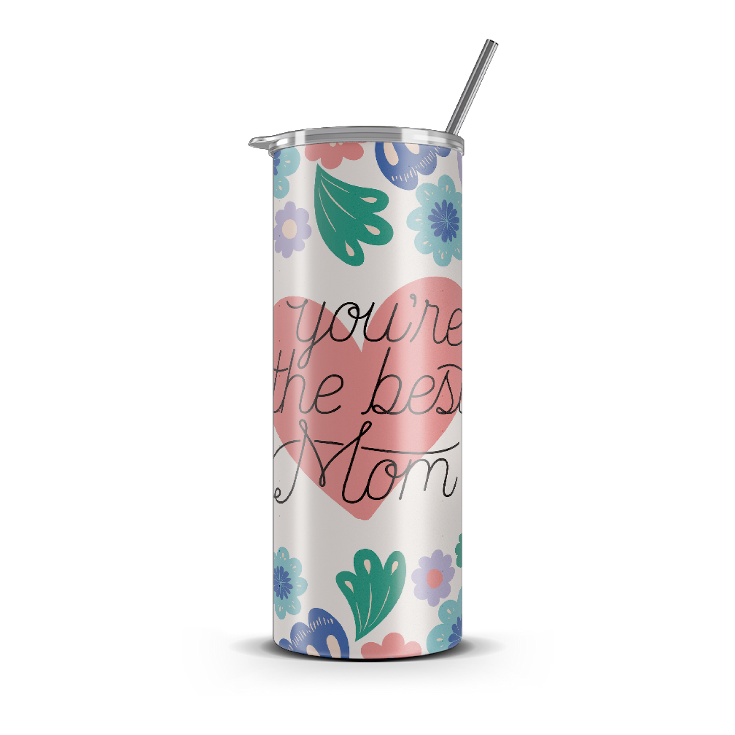 20oz. Slim Tumbler: You're The Best