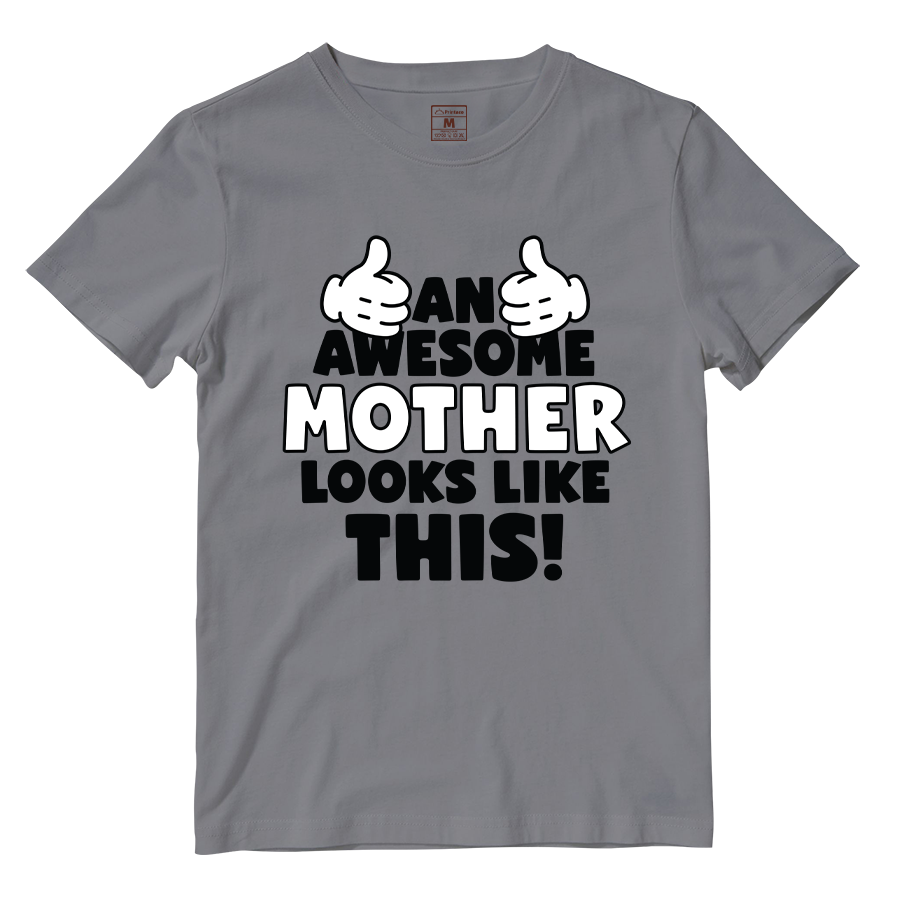 Cotton Shirt: Awesome Mother
