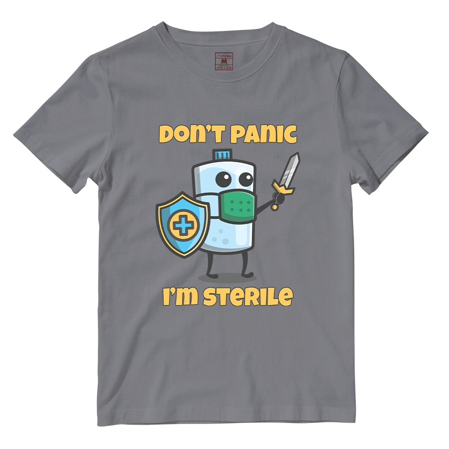Cotton Shirt: Dont Panic Im Sterile