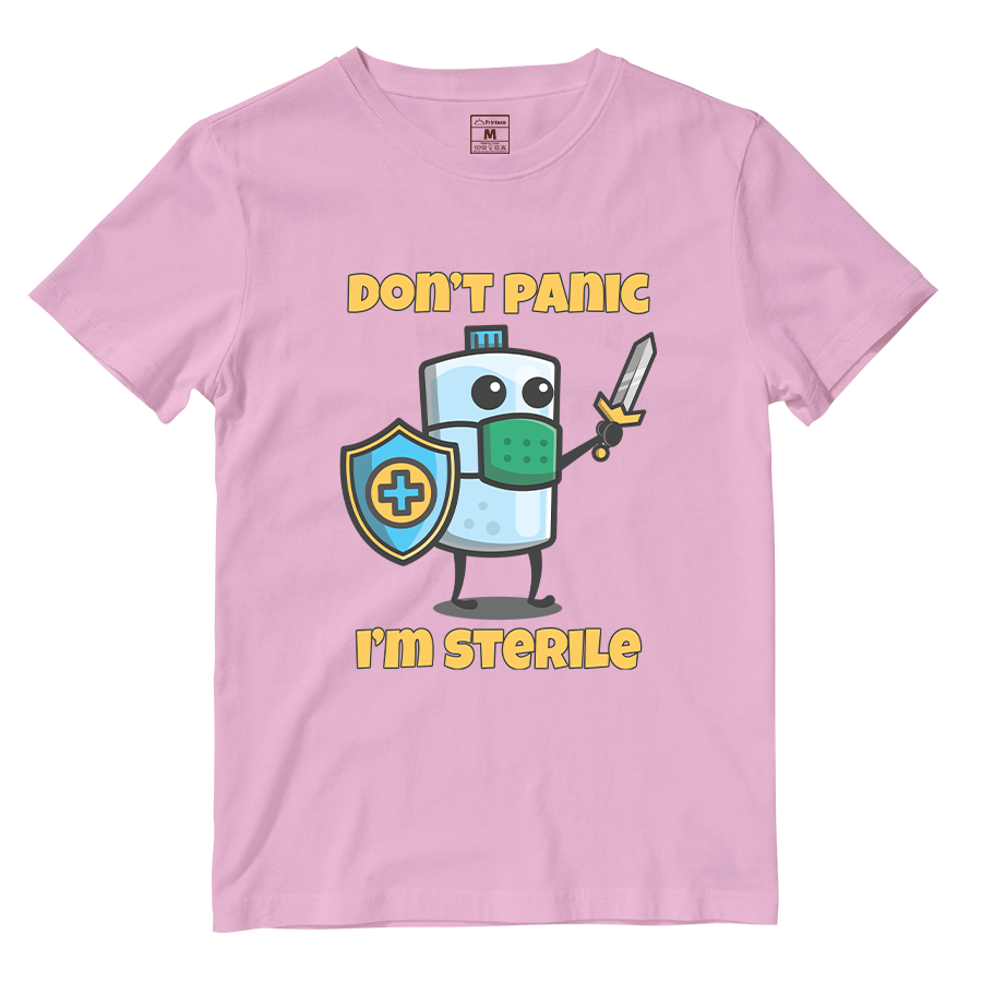 Cotton Shirt: Dont Panic Im Sterile