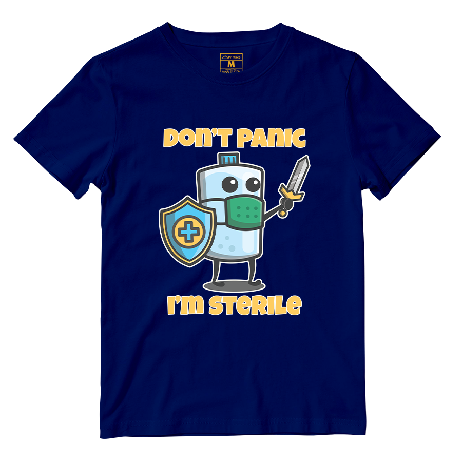 Cotton Shirt: Dont Panic Im Sterile
