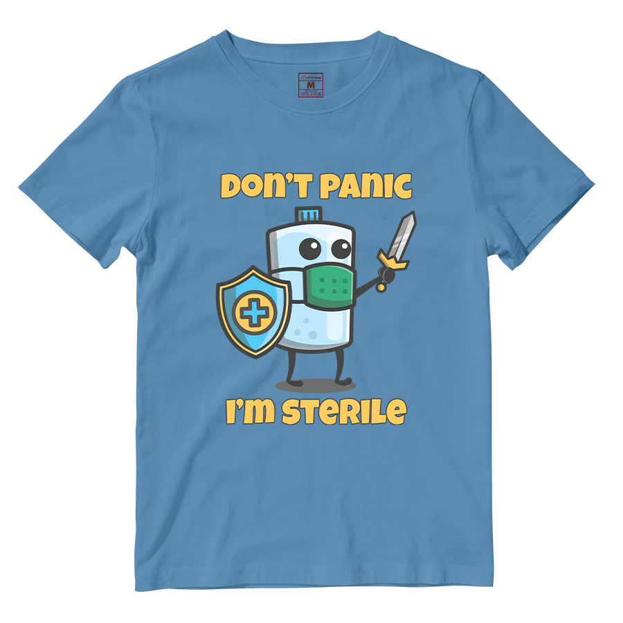 Cotton Shirt: Dont Panic Im Sterile