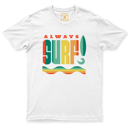 Drifit Shirt: Always Surf