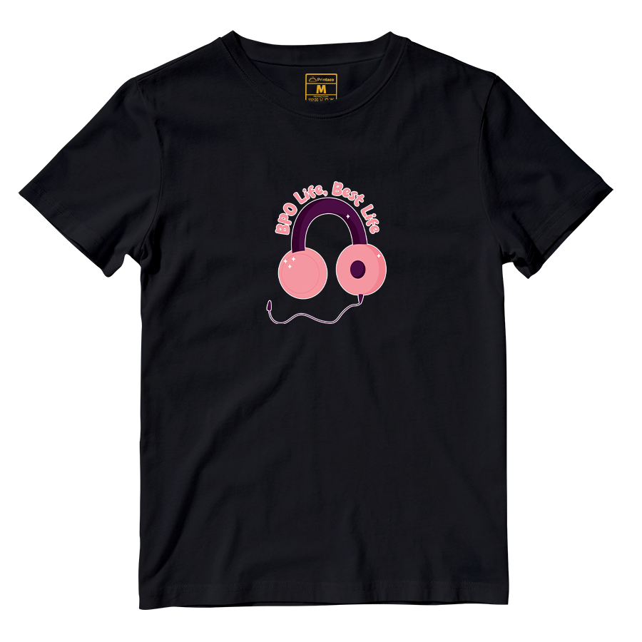 Cotton Shirt: BPO Life, Best Life