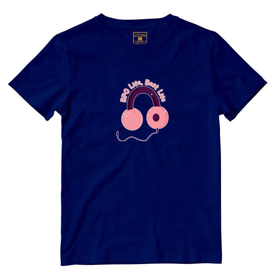 Cotton Shirt: BPO Life, Best Life