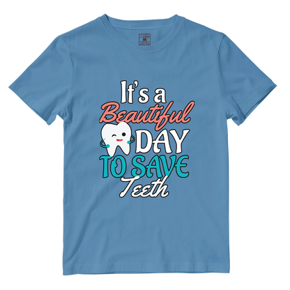 Cotton Shirt: Beautiful Day To Save Teeth