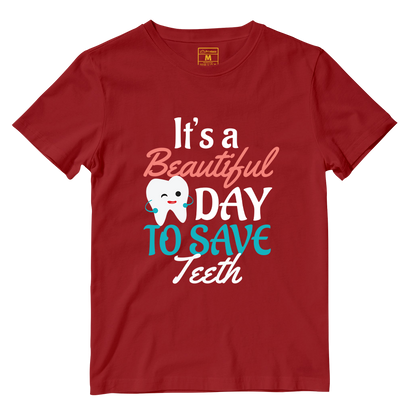 Cotton Shirt: Beautiful Day To Save Teeth