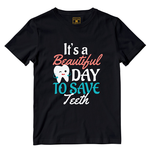 Cotton Shirt: Beautiful Day To Save Teeth