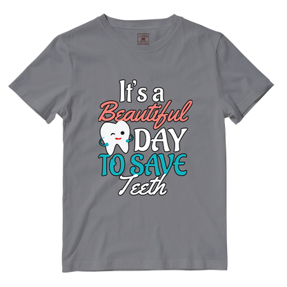 Cotton Shirt: Beautiful Day To Save Teeth