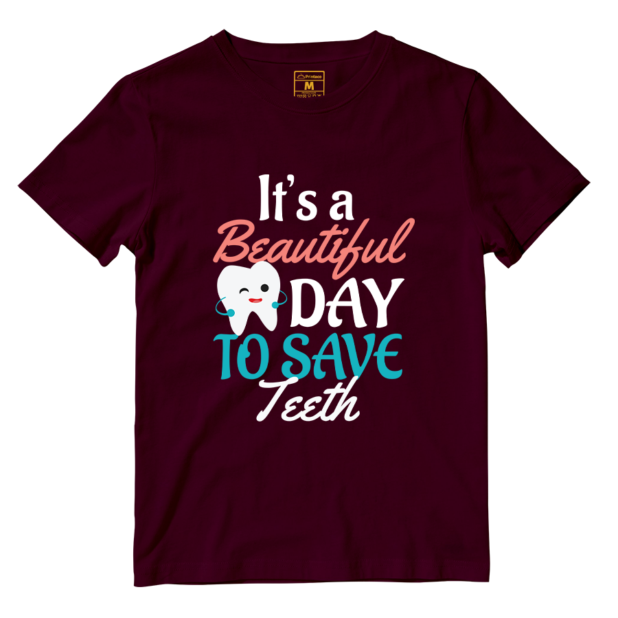 Cotton Shirt: Beautiful Day To Save Teeth