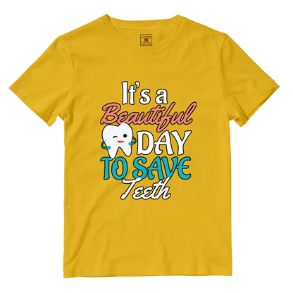 Cotton Shirt: Beautiful Day To Save Teeth