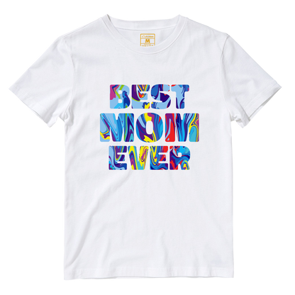 Cotton Shirt: Best Mom Ever