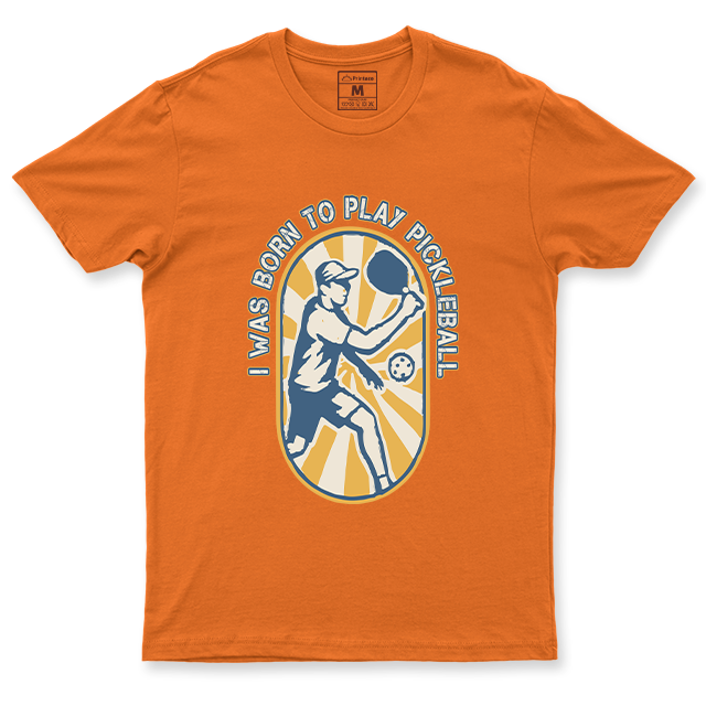 Drifit Shirt: Born to Play Pickleball