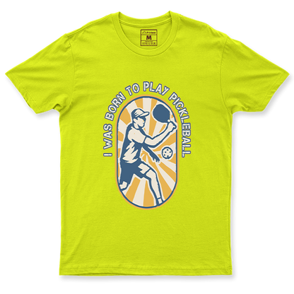 Drifit Shirt: Born to Play Pickleball