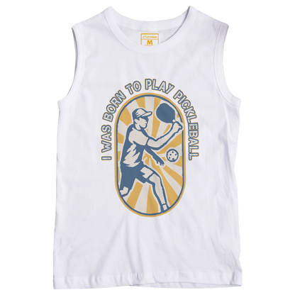 Sleeveless Drifit Shirt: Born to Play Pickleball