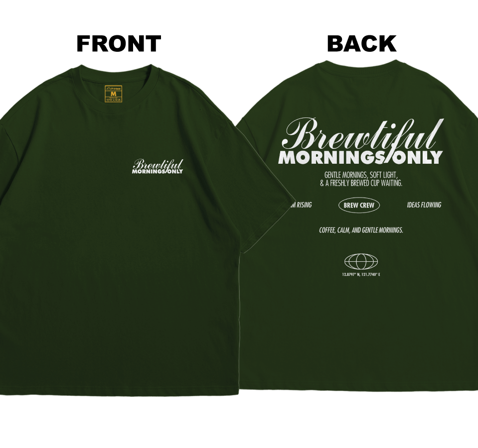 Premium Oversized Cotton Shirt: Brewtiful Mornings (Front and Back)