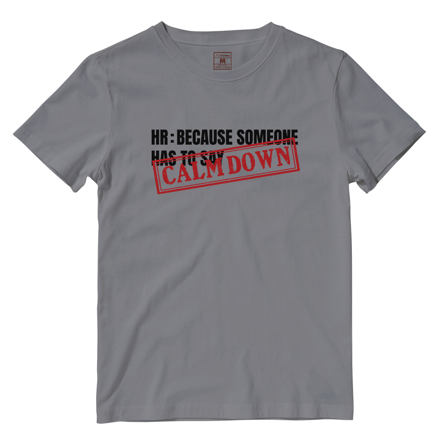 Cotton Shirt: Calm Down Stamp