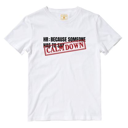 Cotton Shirt: Calm Down Stamp